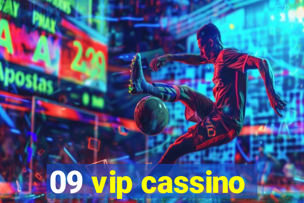 09 vip cassino